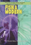 Fisika Modern : Bahan Ajar Persiapan Menuju Olimpiade Sains Nasional/Internasional SMA