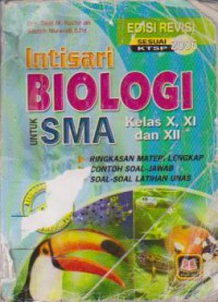 Image of Intisari Biologi Untuk SMA Kelas X, XI, XII : Edisi Revisi Berdasarkan Kurikulum 2006