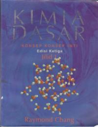Image of Kimia Dasar : Konsep-Konsep Inti Jilid 1