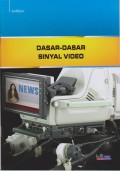 Dasar-Dasar Sinyal Video