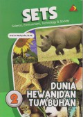 SETS 2 : Dunia Hewan dan Tumbuhan