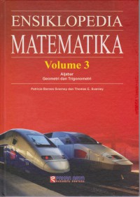 Image of Ensiklopedia Matematika Volume 3 : Aljabar, Geometri, dan Trigonometri