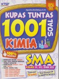 Kupas Tuntas 1001 Soal Kimia SMA Kelas X, XI, dan XII