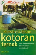 Memanfaatkan Kotoran Ternak