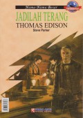Thomas Edison : Jadilah Terang