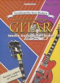 Cara Terbaru Belajar Gitar : Teknik Dasar Gitar Ritem