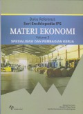 Materi Ekonomi Volume 3 : Spesialisasi dan Pembagian Kerja