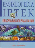 Ensiklopedia IPTEK 1 : Bumi-Ruang dan Waktu