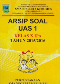 Arsip Soal UAS 1 Kelas X IPA Tahun 2015/2016