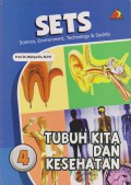 SETS 4 : Tubuh Kita dan Kesehatan