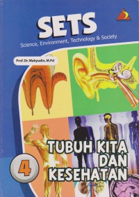 SETS 4 : Tubuh Kita dan Kesehatan