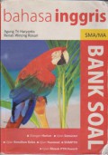 Bank Soal Bahasa Inggris SMA/MA