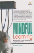 Mindful Learning : Membongkar 7 Mitos Pembelajaran yang Menyesatkan