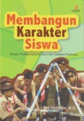 Membangun Karakter Siswa Melalui Profesionalisme Guru dan Gerakan Pramuka