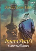 Imam Syafi`i : Pejuang Kebenaran