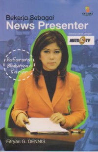 Image of Bekerja Sebagai News Presenter