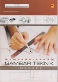 Mempersiapkan Gambar Teknik (Dasar)