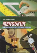 Mengukur Dengan Alat Ukur Mekanik Presisi