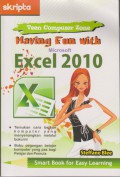 Having Fun With Microsoft Excel 2010