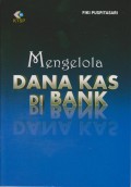 Mengelola Dana Kas di Bank
