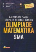 Langkah Awal Meraih Medali Emas Olimpiade Matematika SMA