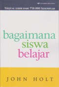 Bagaimana Siswa Belajar