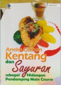 Aneka Olahan Kentang dan Sayuran