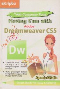 Having Fun With Adobe Dreamweaver CS5