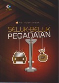 Seluk-Beluk Pegadaian