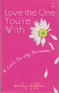 Image of Love The One You`re With