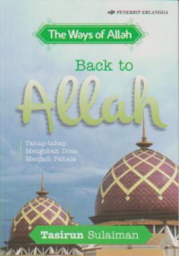 Image of Back to Allah : Tahap-Tahap Mengubah Dosa Menjadi Pahala