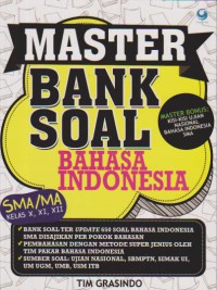 Master Bank Soal Bahasa Indonesia SMA/MA Kelas X, XI, XII