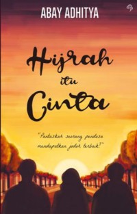 Hijrah Itu Cinta