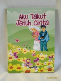 Aku Takut Jatuh Cinta