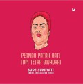 Pernah Patah Hati Tapi Tetap Bidadari