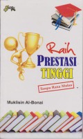 Raih Prestasi Tinggi Tanpa Rasa Malas