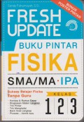 Fresh Update Buku Pintar Fisika SMA/MA IPA Kelas 1, 2, 3