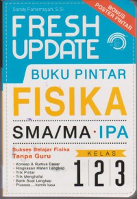 Image of Fresh Update Buku Pintar Fisika SMA/MA IPA Kelas 1, 2, 3