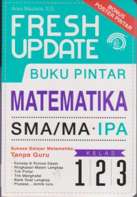 Image of Fresh Update Buku Pintar Matematika SMA/MA IPA Kelas 1, 2, 3