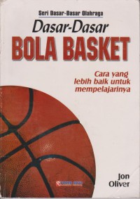 Dasar-Dasar Bola Basket