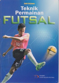 Teknik Permainan Futsal