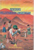 Berjuang Melestarikan Lingkungan