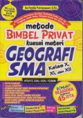 Metode Bimbel Privat Kuasai Materi Geografi SMA Kelas X, XI, XII