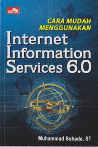 Cara Mudah Menggunakan Internet Information Services 6.0