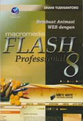 Membuat Animasi Web Dengan Macromedia Flash Professional 8