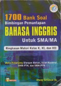 1700 Bank Soal Bimbingan Pemantapan Bahasa Inggris Untuk SMA/MA Kelas 1, 2, & 3