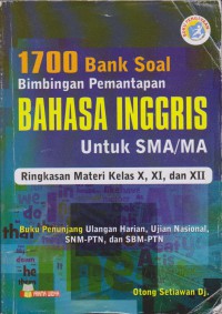 1700 Bank Soal Bimbingan Pemantapan Bahasa Inggris Untuk SMA/MA Kelas 1, 2, & 3