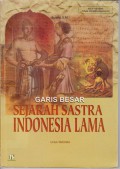 Garis Besar Sejarah Sastra Indonesia Lama Untuk SMU/MA