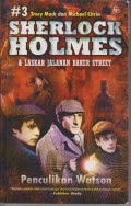 Sherlock Holmes & Laskar Jalanan Baker Street : Penculikan Watson