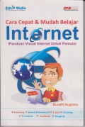 Cara Cepat & Mudah Belajar Internet (Panduan Visual Internet)